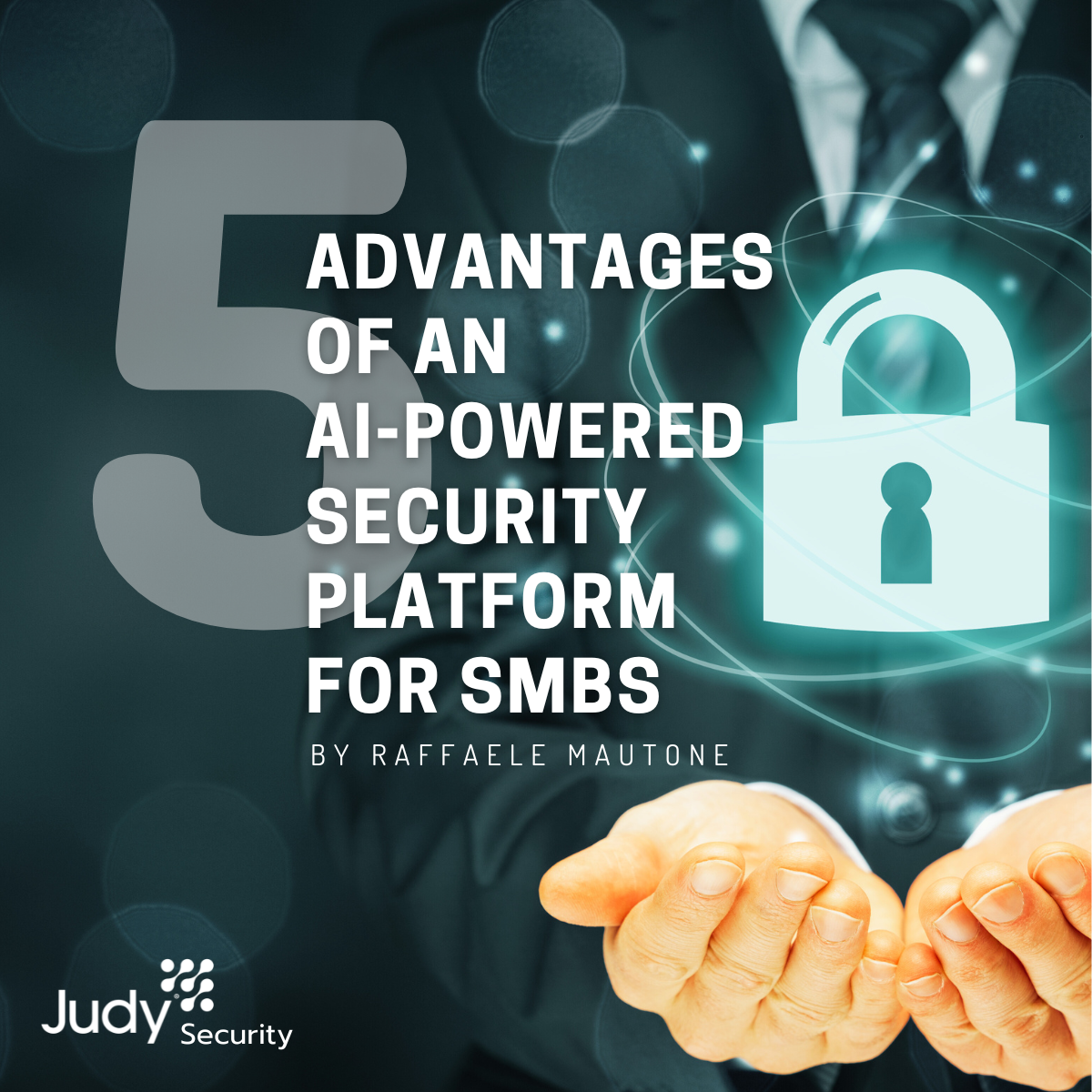 Top 5 Advantages of an AI-Powered Security Platform for SMBs